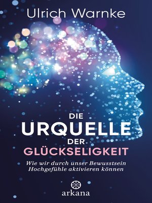 cover image of Die Urquelle der Glückseligkeit